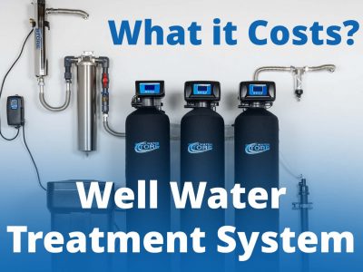 How Much Do Well Water Treatment Systems for a Home Generally Cost?