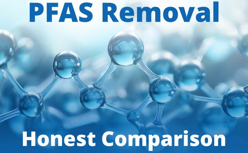 Honest comparison of competitor claims on PFAS removal