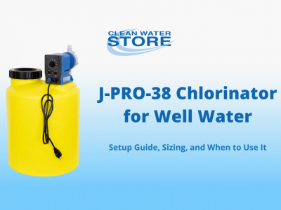 J-PRO-38 Chlorinator for Well Water: Setup Guide, Sizing, and When to Use It